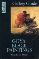 Goya: Black paintings, by Valeriano Bozal